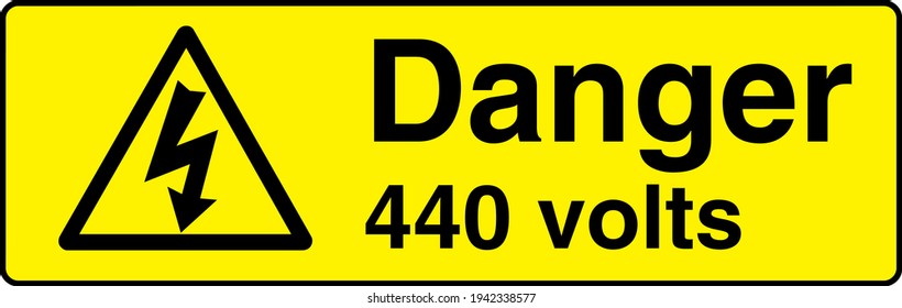 Danger 440 volts yellow and black symbol
