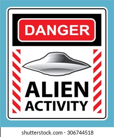 Danger Alien Activity Warning Sign Vector