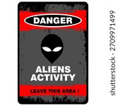 Danger, Aliens activity, sign vector