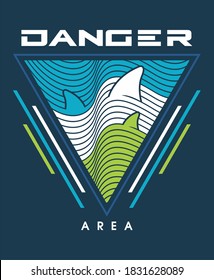 Danger area design vector with sharks illustration ready for print on tees