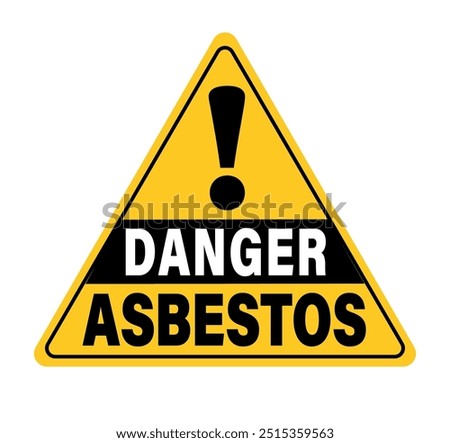 Danger asbestos, yellow warning triangle sign on health hazard. Sticker.
