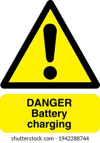 Danger battery charging sign board