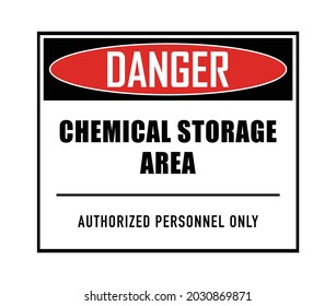 Danger chemical storage area authorised personnel only notice vector illustration isolated on white background