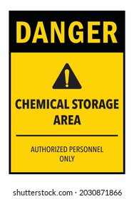 Danger chemical storage area authorised personnel only notice vector illustration isolated on yellow background