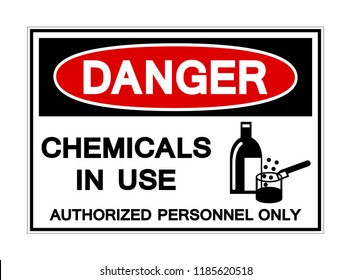 Danger Chemicals In Use Symbol Sign, Vector Illustration, Isolated On White Background Label. EPS10