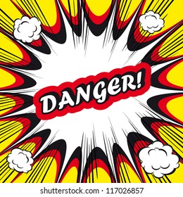 Danger Comic book background Danger! sign Card Pop Art office stamp with the word Danger