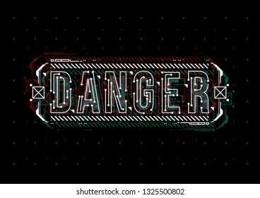 Danger. Conceptual Layout with HUD elements for print and web. Lettering with futuristic user interface elements.
