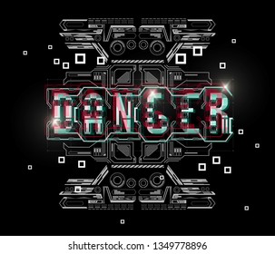 Danger. Conceptual Layout with HUD elements for print and web. Lettering with futuristic user interface elements.