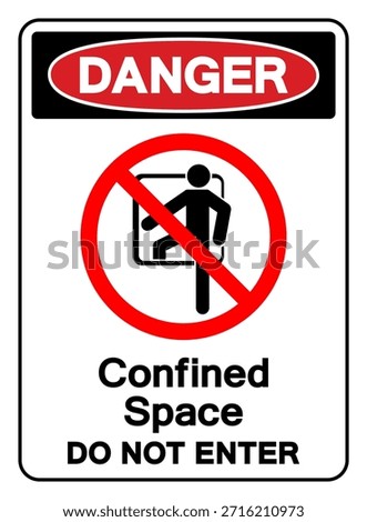 Danger Confined Space Do Not Enter Symbol Sign ,Vector Illustration, Isolate On White Background Label. EPS10