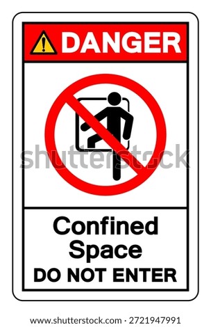 Danger Confined Space Do Not Enter Symbol Sign ,Vector Illustration, Isolate On White Background Label. EPS10