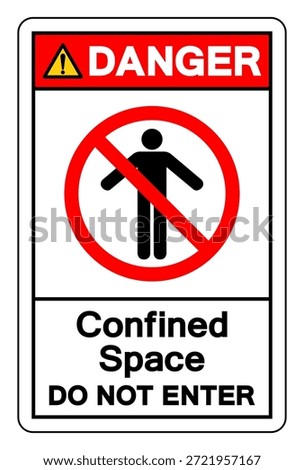 Danger Confined Space Do Not Enter Symbol Sign ,Vector Illustration, Isolate On White Background Label. EPS10