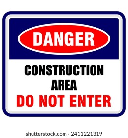 Danger, construction area, do not enter, sticker vector