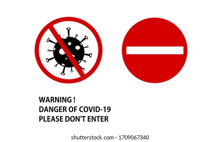 Danger of Covid-19 concept. Stay away from the danger zone. Please don't enter. Vector illustration.