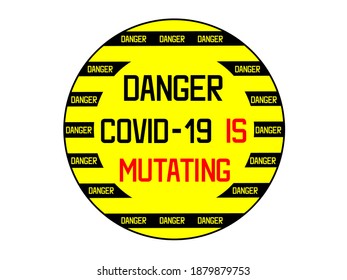 Danger, Covid-19 is mutating – warning sign