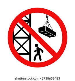 Danger Crane Operating Overhead Stay Out From Under Suspended Loads Symbol Sign, Warning Overhead Hazard, Do Not Walk Sign. Flat vector illustration design