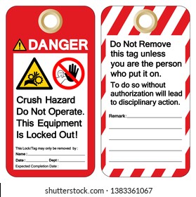 Danger Crush hazard do not operate this equipment is locked out Symbol Sign ,Vector Illustration, Isolate On White Background Label. EPS10