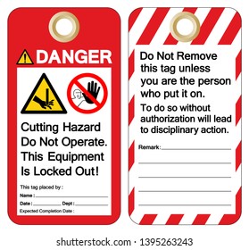 Danger Cutting Hazard Do Not Operate This Equipment Is Locked Out Symbol Sign, Vector Illustration, Isolate On White Background Label. EPS10 