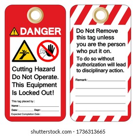 Danger Cutting Hazard Do Not Operate This Equipment Is Locked Out Symbol Sign, Vector Illustration, Isolate On White Background Label. EPS10