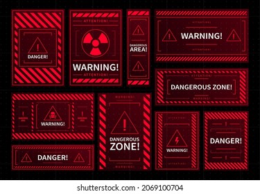 Danger and dangerous zone warning red frames. Vector HUD interface caution message holograms, warning and attention windows of radiation hazard area and high voltage zone, skulls and exclamation sign