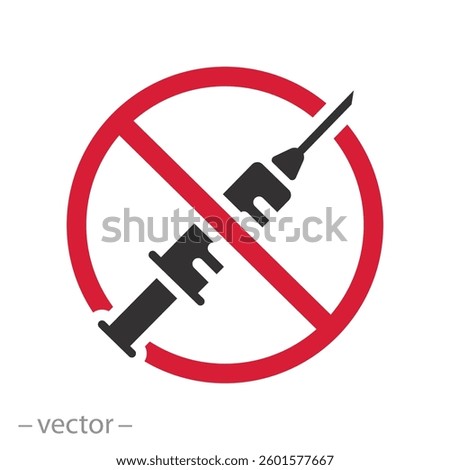 danger of dependence, no drugs use icon, addiction stop, forbidden enter syringe, flat vector illustration