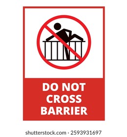 Danger do not cross barrier sign isolated on a white background