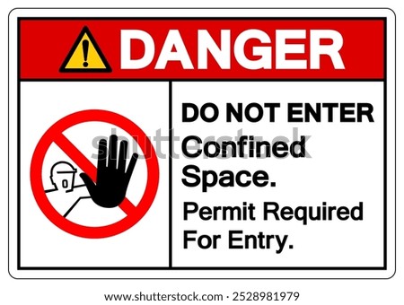 Danger Do Not Enter Confined Space Permit Required For Entry Symbol Sign ,Vector Illustration, Isolate On White Background Label.EPS10