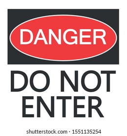 Danger Do Not Enter Symbol Sign Isolate On White Background,Vector Illustration. Access, admission, alert, allowed, area, authorised, authorized, ban, caution