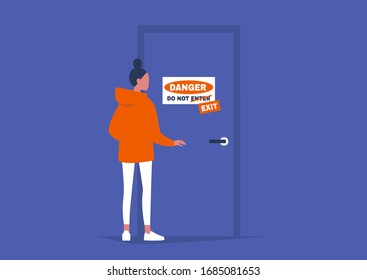 Danger do not exit sign, quarantine mode, shelter in place policy, young female character standing in front of the locked door
