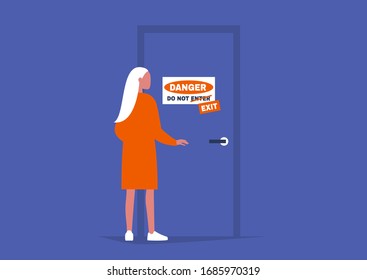 Danger do not exit sign, quarantine mode, shelter in place policy, young female character standing in front of the locked door