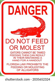 Danger Do Not Feed The Alligators Sign