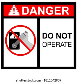 Danger, do not switch on, sign and label