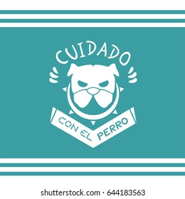danger dog message in spanish language