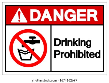 Danger Drinking Prohibited Symbol Sign, Vector Illustration, Isolate On White Background Label .EPS10