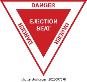 Danger Ejection Seat Military Aircraft Aviation Safety Placard Sign Design in Red and White Isolated Vector Illustration