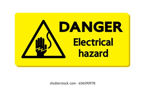 Danger : Electrical Hazard.