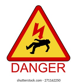 Danger Electrical Hazard, High Voltage Sign, triangle sign of death - vector illustration