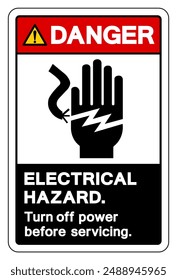 Danger Electrical Hazard Turn Off Power Before Servicing Symbol Sign, Vector Illustration, Isolated On White Background Label .EPS10