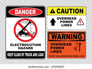 danger electrocution hazard or electrical safety sign (keep clear of truck and load, warning overhead power lines).