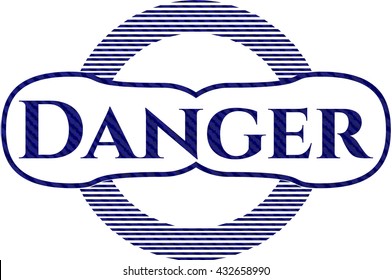 Danger emblem with denim high quality background