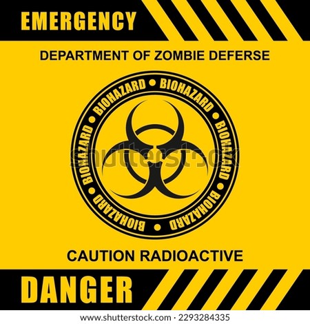 Danger, Emergency, department of zombie deferse, poster and banner vector