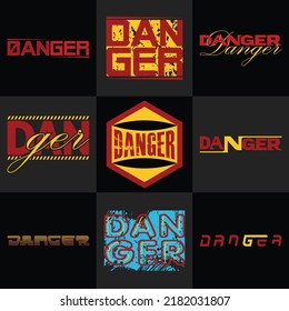 Danger Ever t-shirt Design Set. T-shirt design and other uses. Print ready t-shirt.