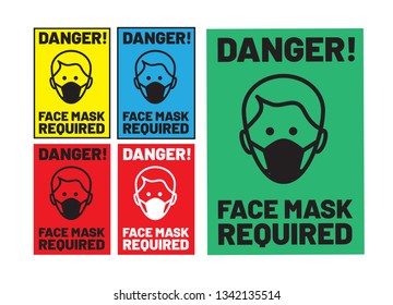 Danger! Face Mask Required Banner Label Sign  Vector EPS 10 