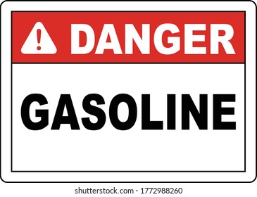 Danger Gasoline keep out warning Sign