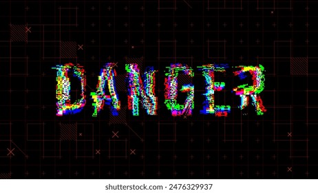 Danger Glitched Word. HUD Hologram Cyberpunk Style Banner. Neon Tech Danger Glitch Background. Design Element for Tech Cyber Security Event. Vector Illustration.