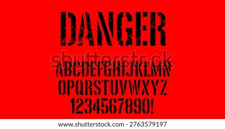 Danger Grunge Stencil Font - Distressed Alphabet Letters and Numbers with Rough Texture on Red Background