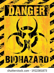 Danger grunge symbol sign. Biohazard sign of biological threat alert. Vector illustration