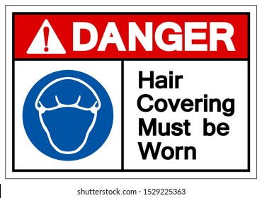 Danger Hair Covering Must Be Worn Symbol Sign, Vector Illustration, Isolated On White Background Label .EPS10