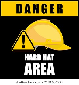 Danger, Hard Hat Area, sign vector