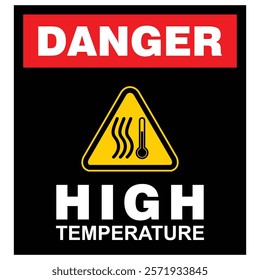 Danger, high temperature, sticker vector
