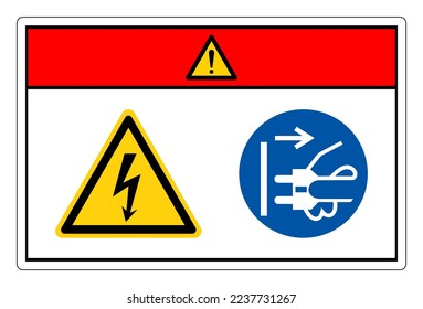 Danger High Voltage Disconnect Mains Plug From Electrical Outlet Symbol Sign,Vector Illustration, Isolated On White Background Label. EPS10 